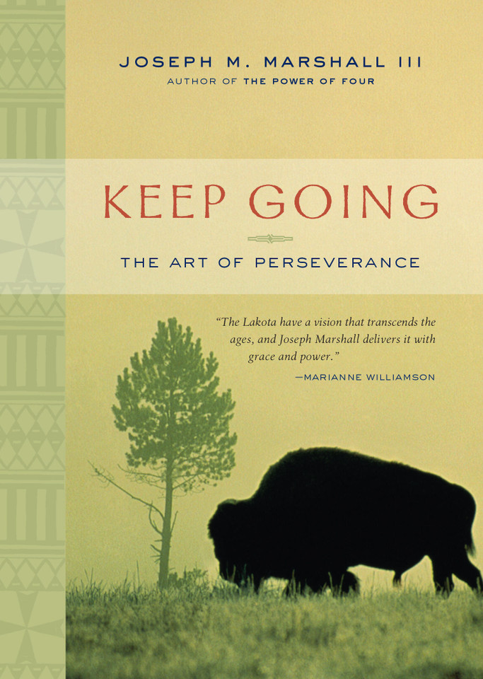 Keep Going: The Art of Perseverance book cover by Joseph M. Marshall