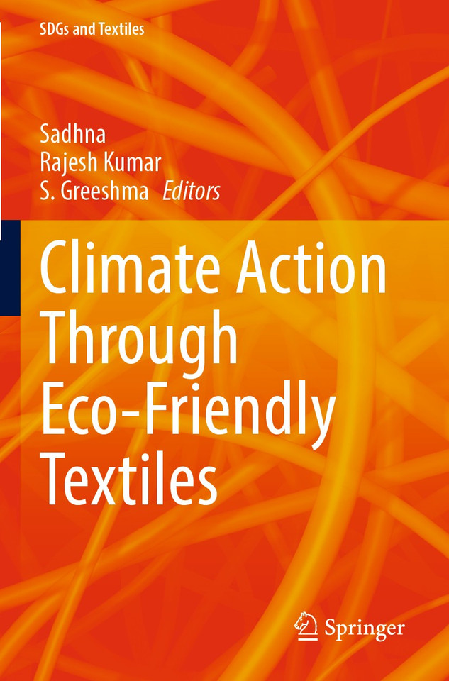 Climate Action Through Eco-Friendly Textiles (SDGs and Textiles) book cover by 