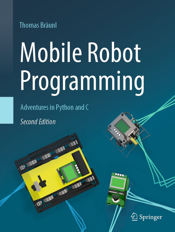 Mobile Robot Programming: Adventures in Python and C book cover by Thomas Bräunl