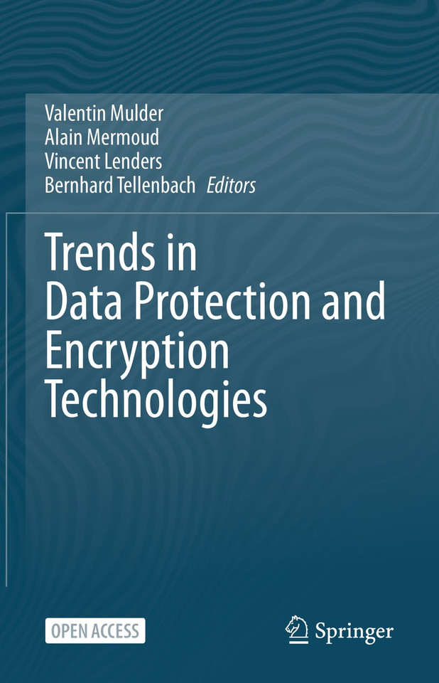 Trends in Data Protection and Encryption Technologies book cover by 