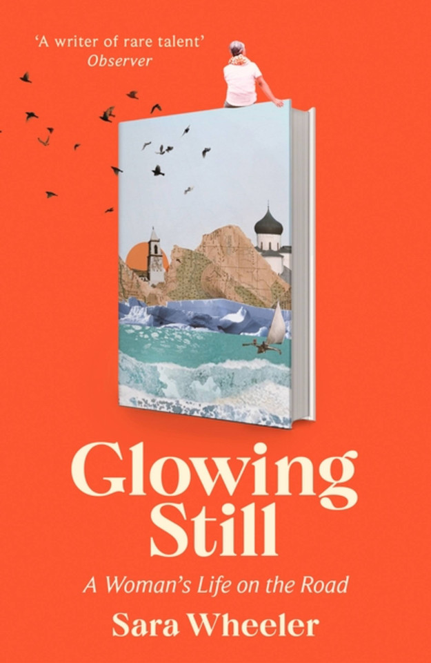 Glowing Still book cover by Sara Wheeler