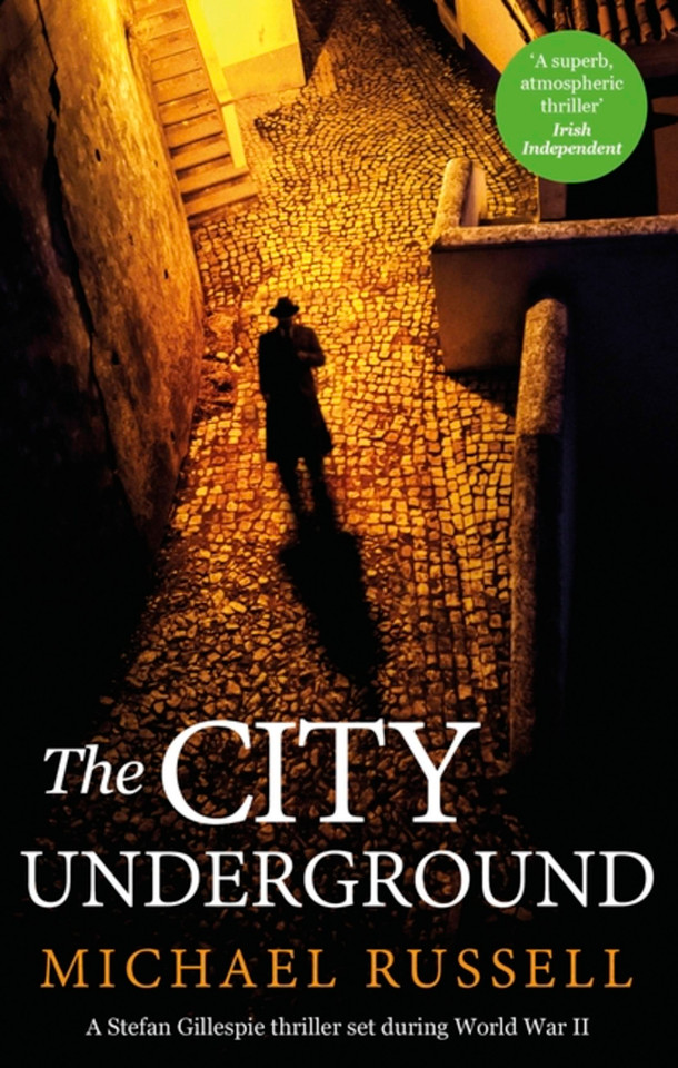The City Underground: a gripping historical thriller (Stefan Gillespie) book cover by Michael Russell