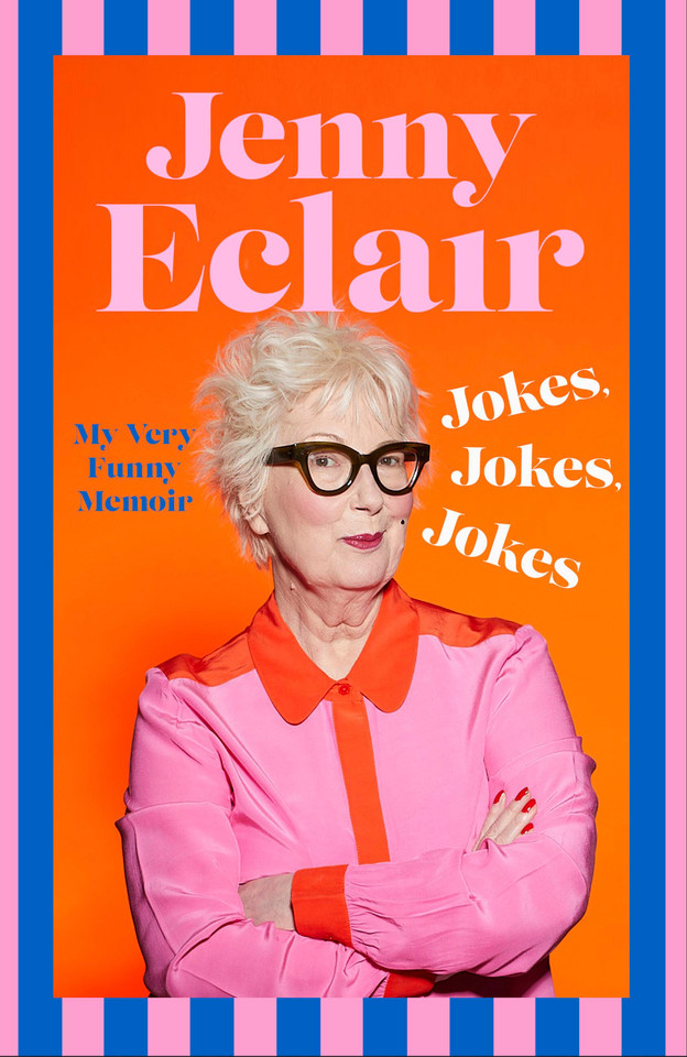 Jokes, Jokes, Jokes: My Very Funny Memoir book cover by Jenny Eclair