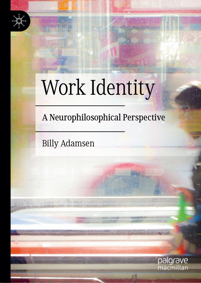 Work Identity: A Neurophilosophical Perspective book cover by Billy Adamsen