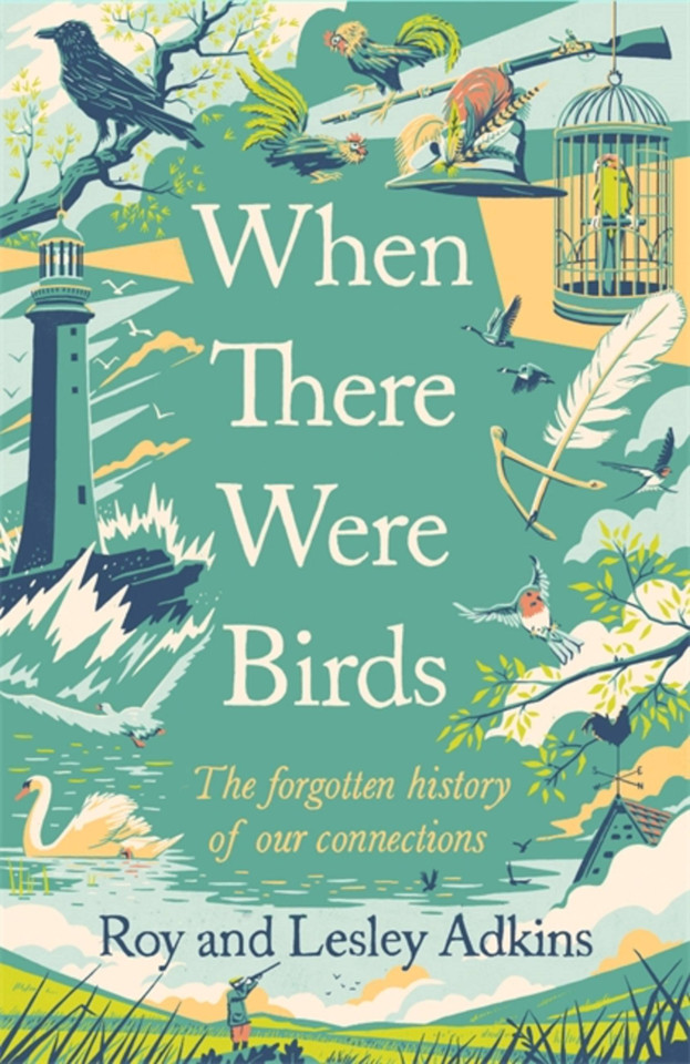 When There Were Birds book cover by Lesley Adkins, Roy Adkins