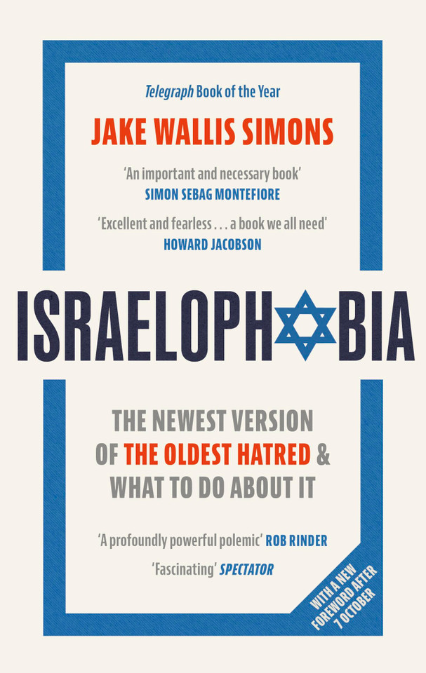 Israelophobia: The Newest Version of the Oldest Hatred and What To Do About It book cover by Jake Wallis Simons