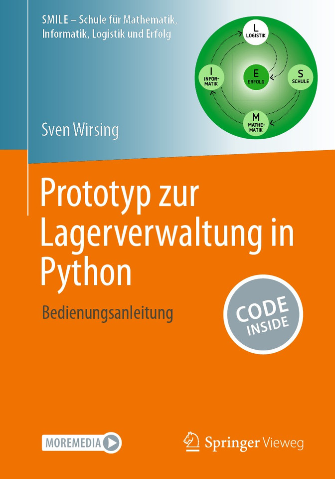 Prototyp zur Lagerverwaltung in Python: Bedienungsanleitung (Schule für Mathematik, Informatik, Logistik und Erfolg) book cover by Sven Wirsing