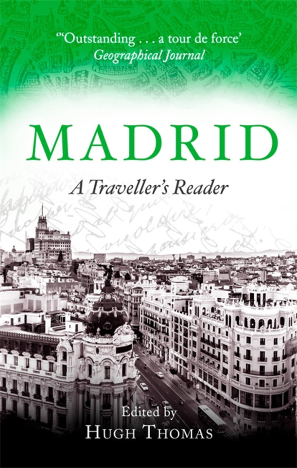 Madrid: A Traveller's Reader book cover by Hugh Thomas