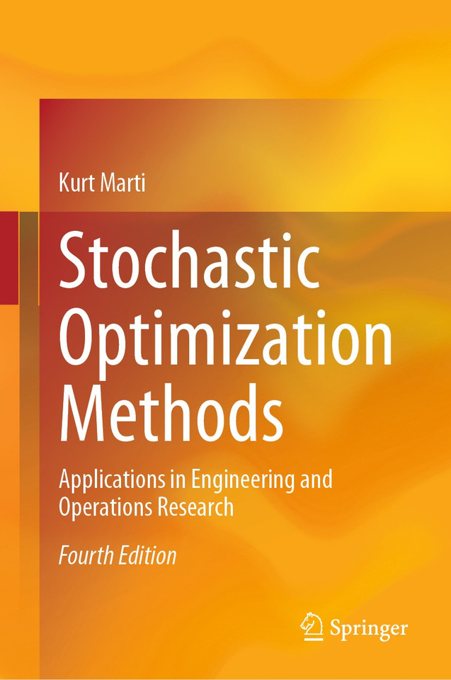 Stochastic Optimization Methods: Applications in Engineering and Operations Research book cover by Kurt Marti