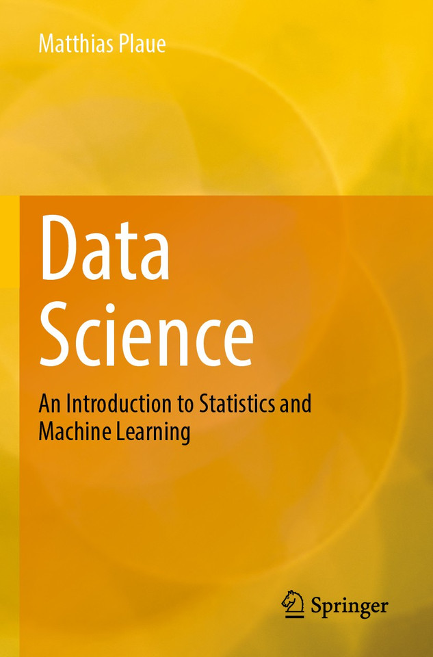 Data Science: An Introduction to Statistics and Machine Learning book cover by Matthias Plaue