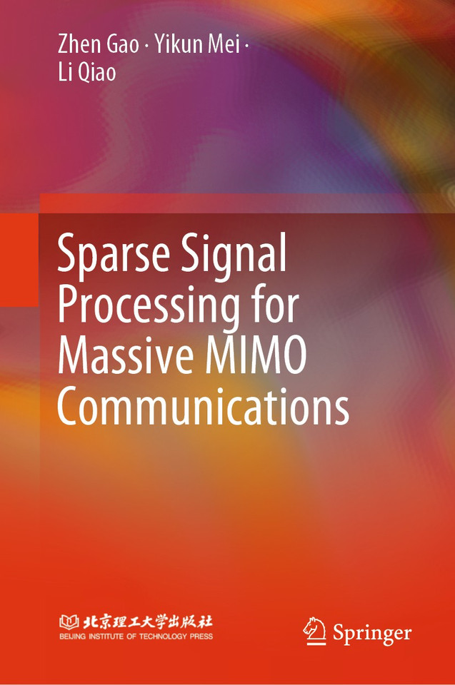 Sparse Signal Processing for Massive MIMO Communications book cover by Zhen Gao, Yikun Mei, Li Qiao