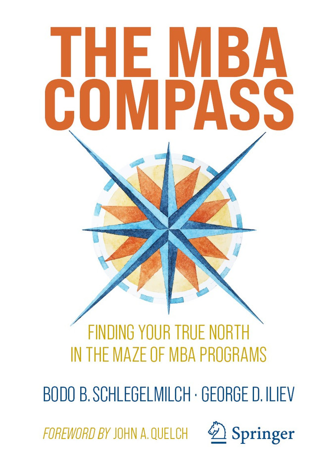 The MBA Compass: Finding Your True North in the Maze of MBA Programs book cover by Bodo B. Schlegelmilch, George D. Iliev