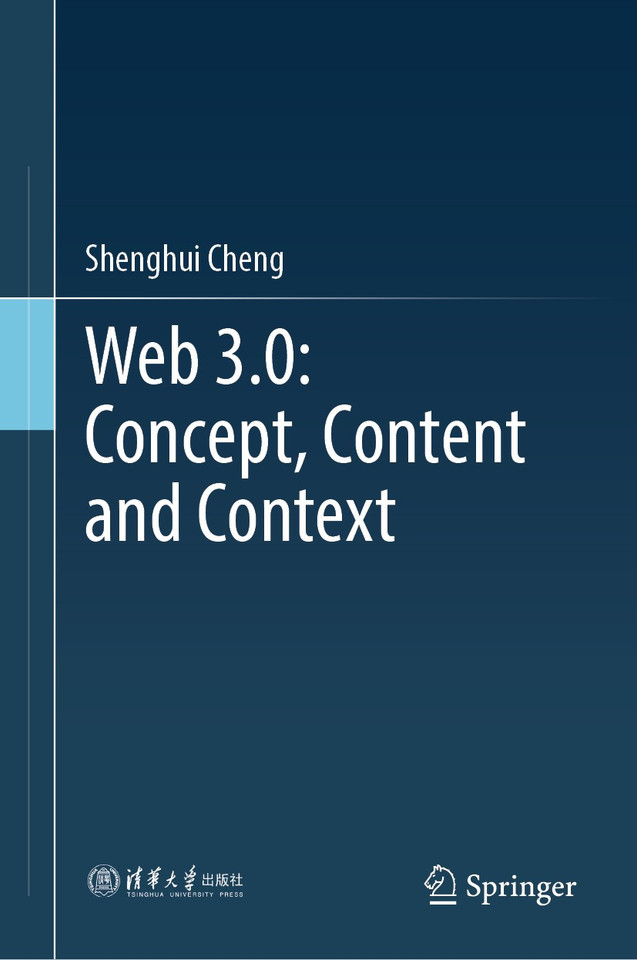 Web 3.0: Concept, Content and Context book cover by Shenghui Cheng