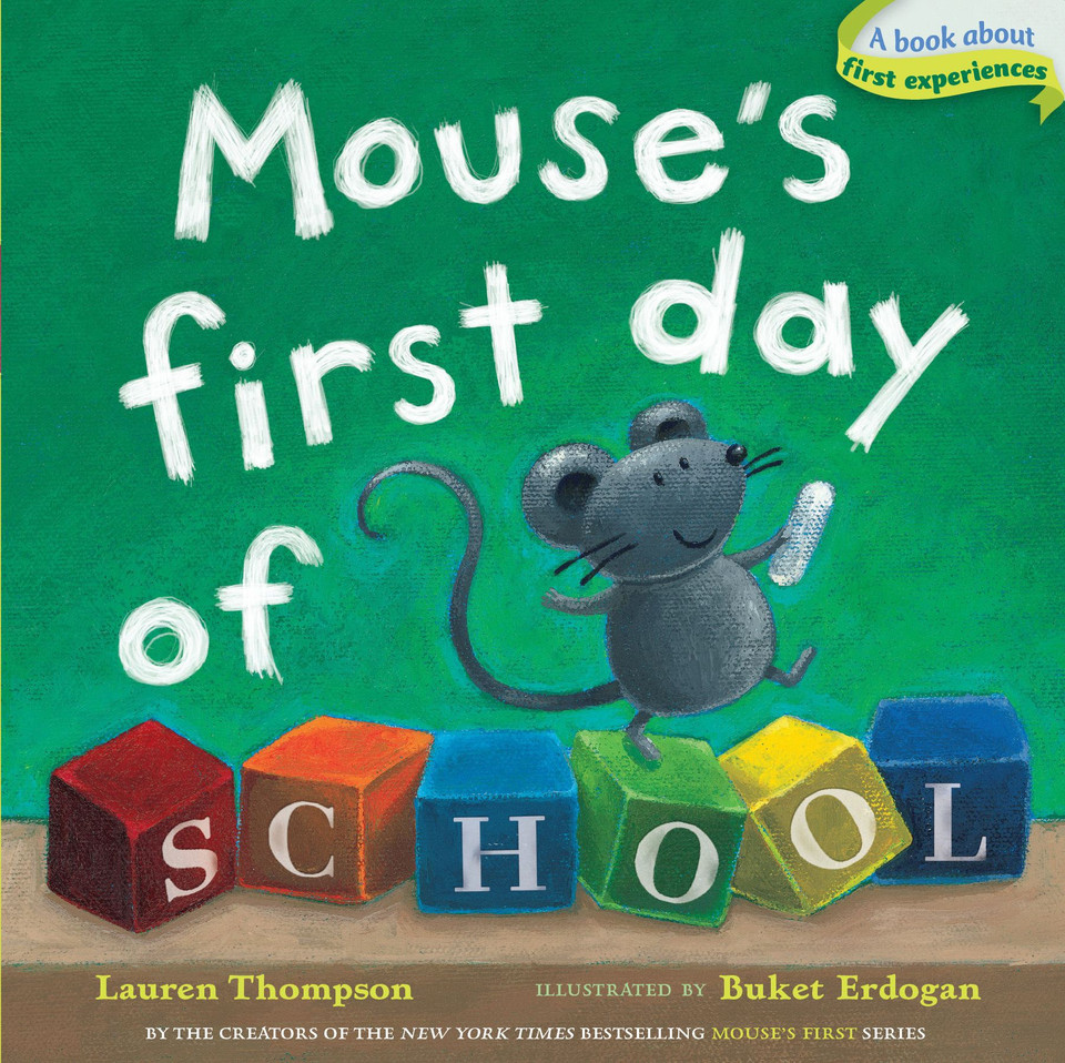 Mouse's First Day of School (Mouse) book cover by Lauren Thompson