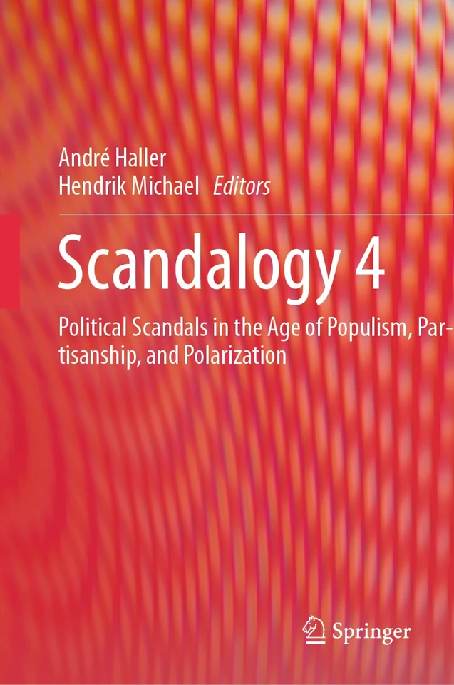 Scandalogy 4: Political Scandals in the Age of Populism, Partisanship, and Polarization book cover by 
