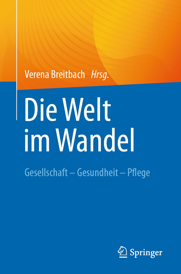 Die Welt im Wandel: Gesellschaft – Gesundheit – Pflege book cover by 