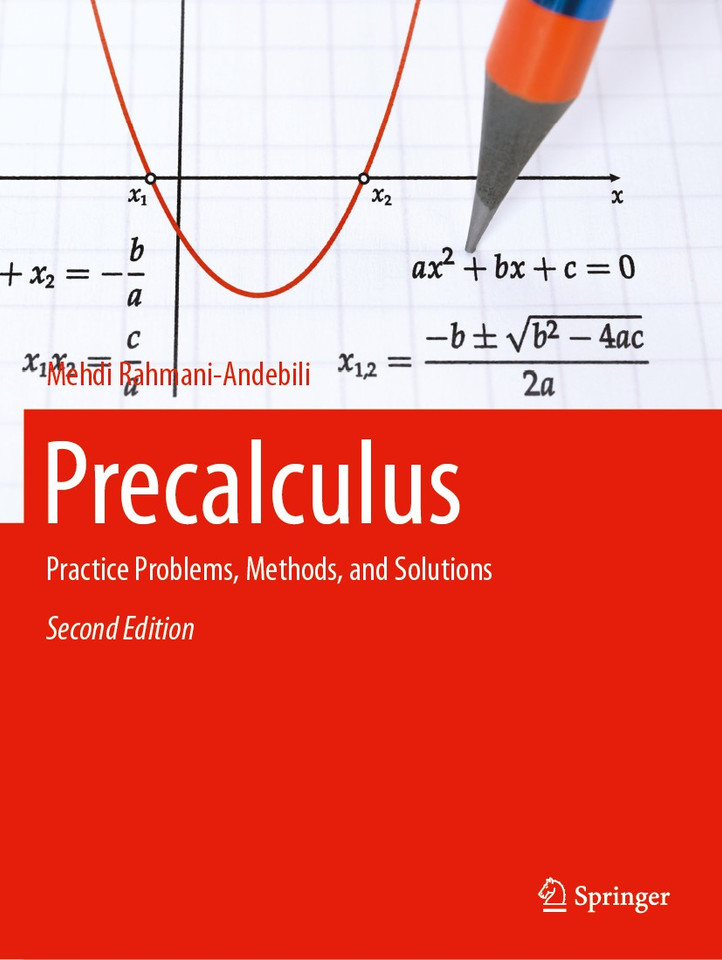 Precalculus: Practice Problems, Methods, and Solutions book cover by Mehdi Rahmani-Andebili