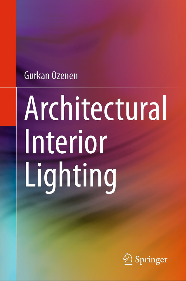 Architectural Interior Lighting book cover by Gurkan Ozenen