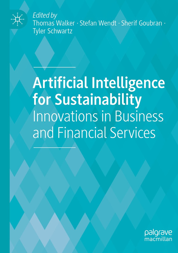 Artificial Intelligence for Sustainability: Innovations in Business and Financial Services book cover by 