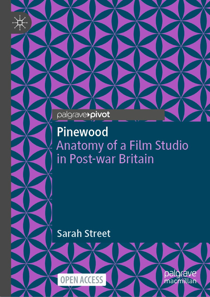 Pinewood: Anatomy of a Film Studio in Post-war Britain book cover by Sarah Street