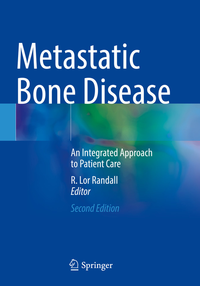 Metastatic Bone Disease: An Integrated Approach to Patient Care book cover by 