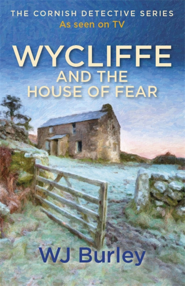Wycliffe and the House of Fear (The Cornish Detective) book cover by W.J. Burley