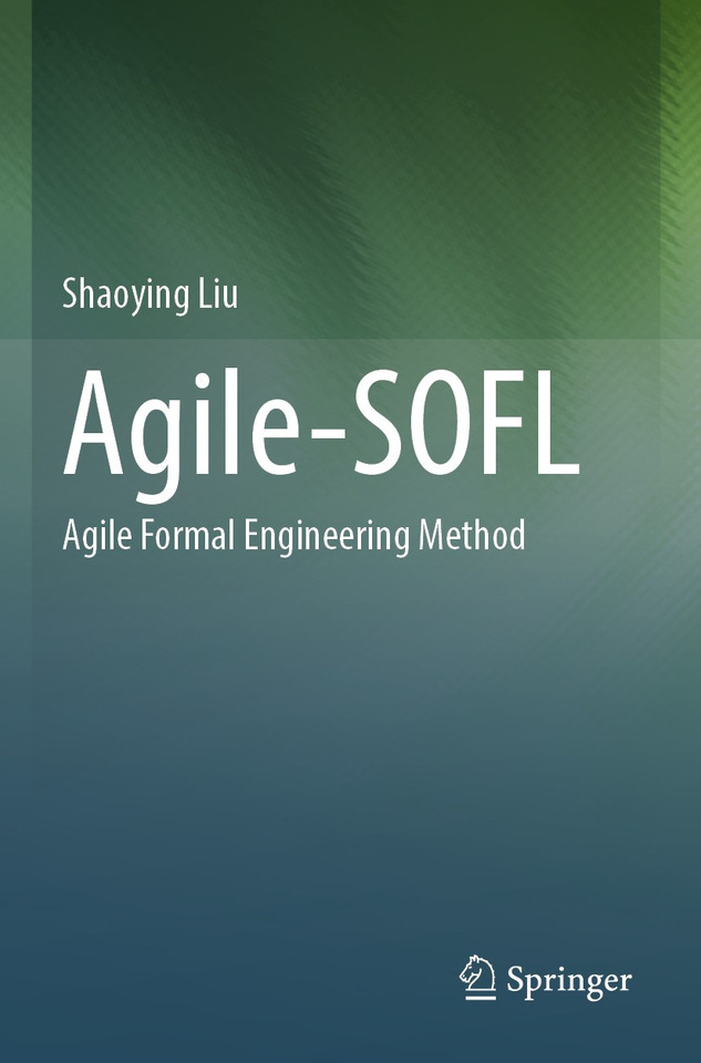 Agile-SOFL: Agile Formal Engineering Method book cover by Shaoying Liu
