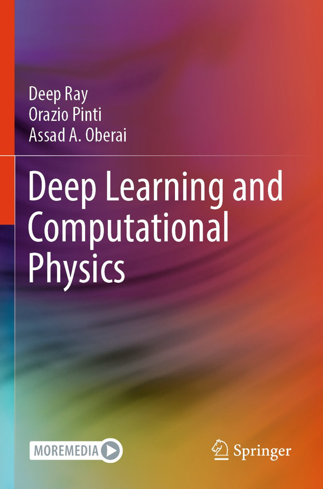 Deep Learning and Computational Physics book cover by Deep Ray, Orazio Pinti, Assad A. Oberai