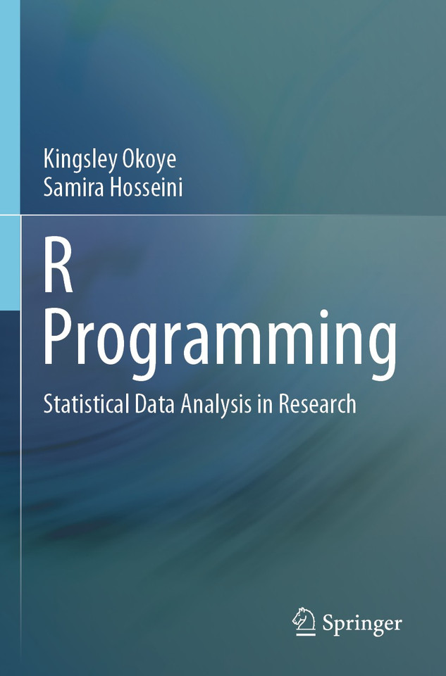 R Programming: Statistical Data Analysis in Research book cover by Kingsley Okoye, Samira Hosseini