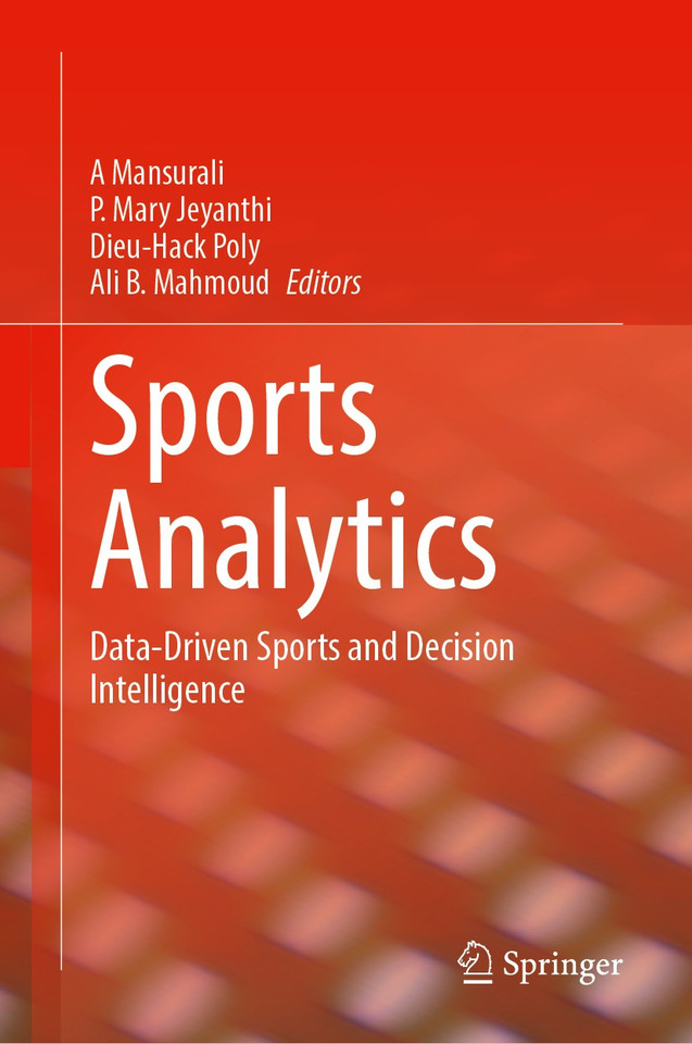 Sports Analytics: Data-Driven Sports and Decision Intelligence book cover by 
