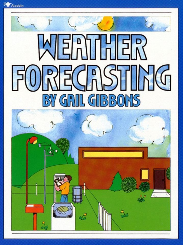 Weather Forecasting book cover by Gail Gibbons