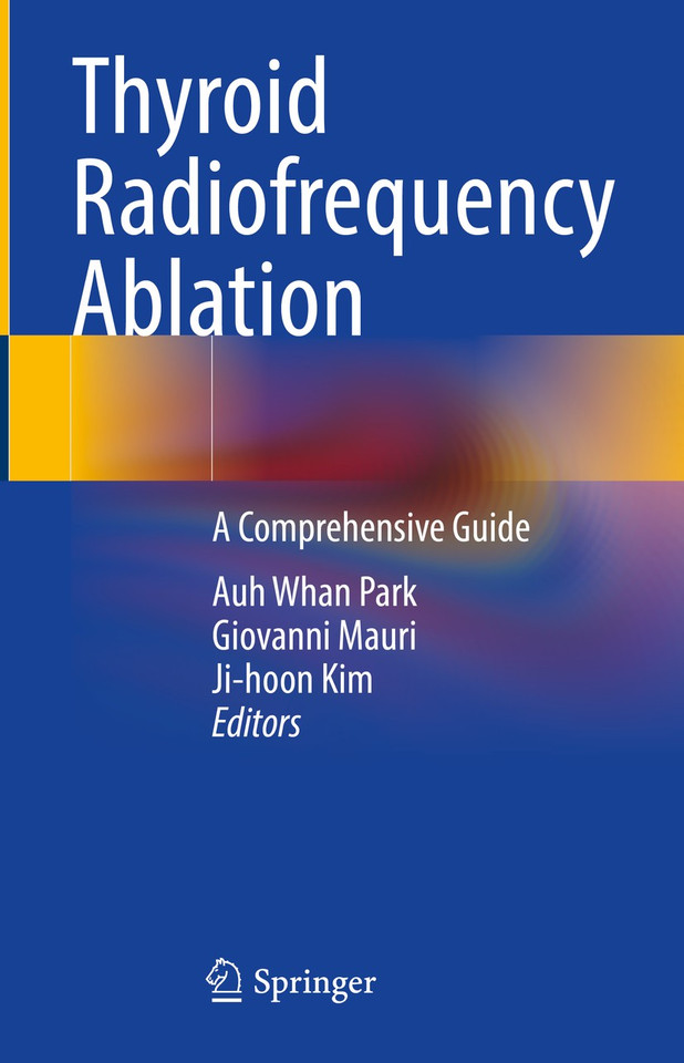 Thyroid Radiofrequency Ablation: A Comprehensive Guide book cover by 