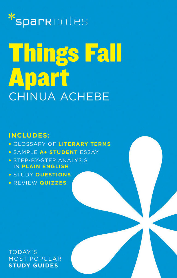 Things Fall Apart SparkNotes Literature Guide (SparkNotes Literature Guide Series #61) book cover by Chinua Achebe, SparkNotes