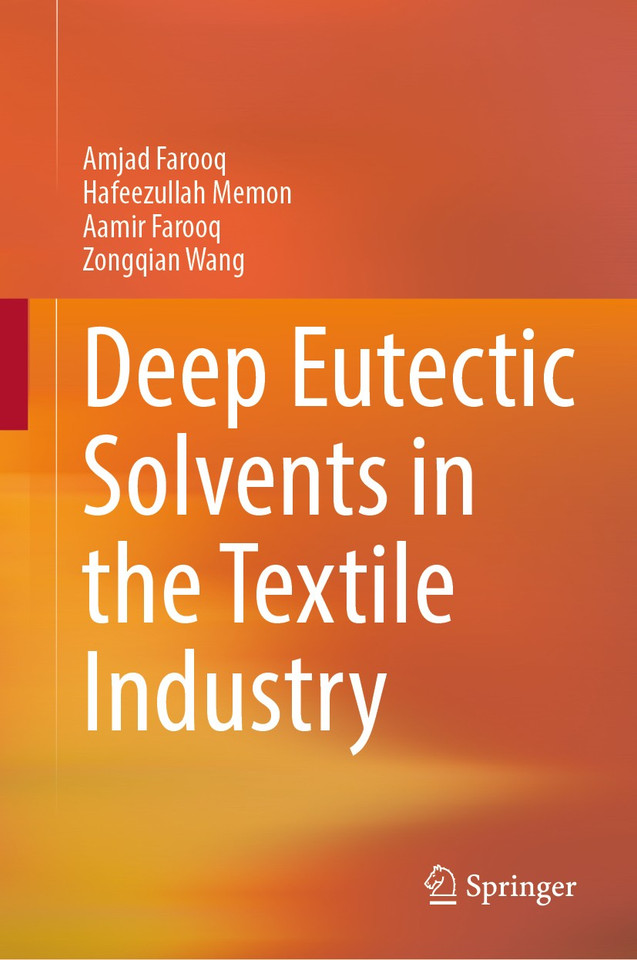 Deep Eutectic Solvents in the Textile Industry book cover by Amjad Farooq, Hafeezullah Memon, Aamir Farooq, Zongqian Wang