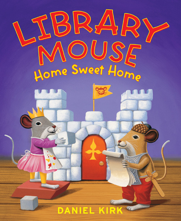 Library Mouse: Home Sweet Home book cover by Daniel Kirk