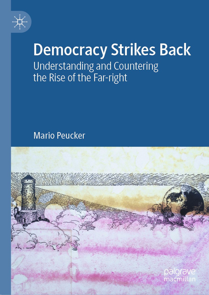 Democracy Strikes Back: Understanding and Countering the Rise of the Far-right book cover by Mario Peucker
