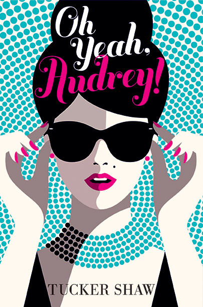 Oh Yeah, Audrey! book cover by Tucker Shaw