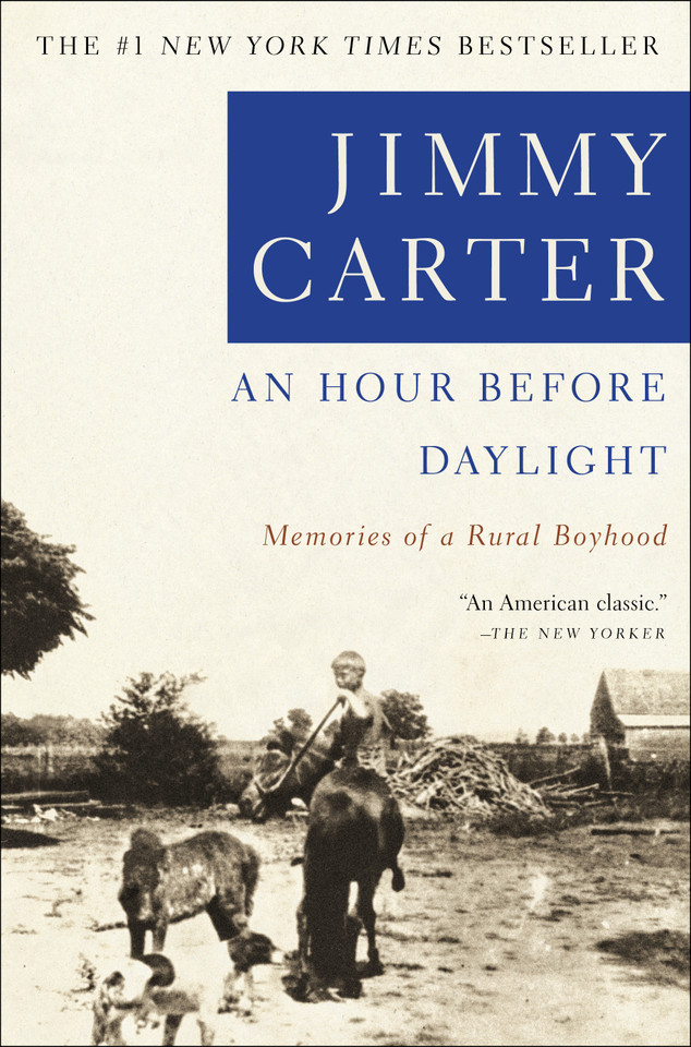 An Hour Before Daylight: Memoirs of a Rural Boyhood book cover by Jimmy Carter