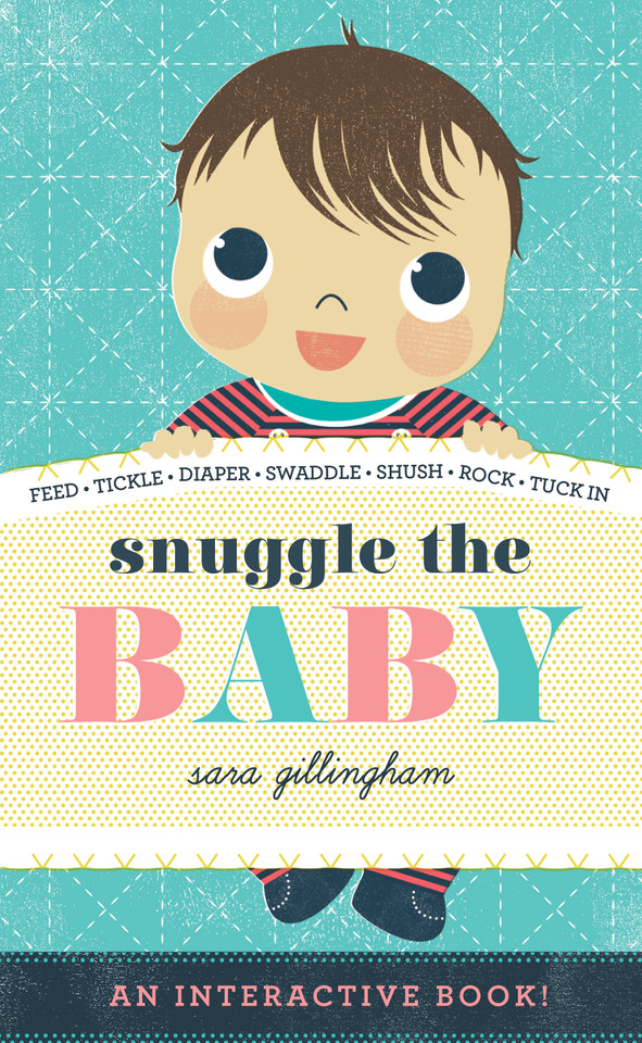 Snuggle the Baby book cover by 