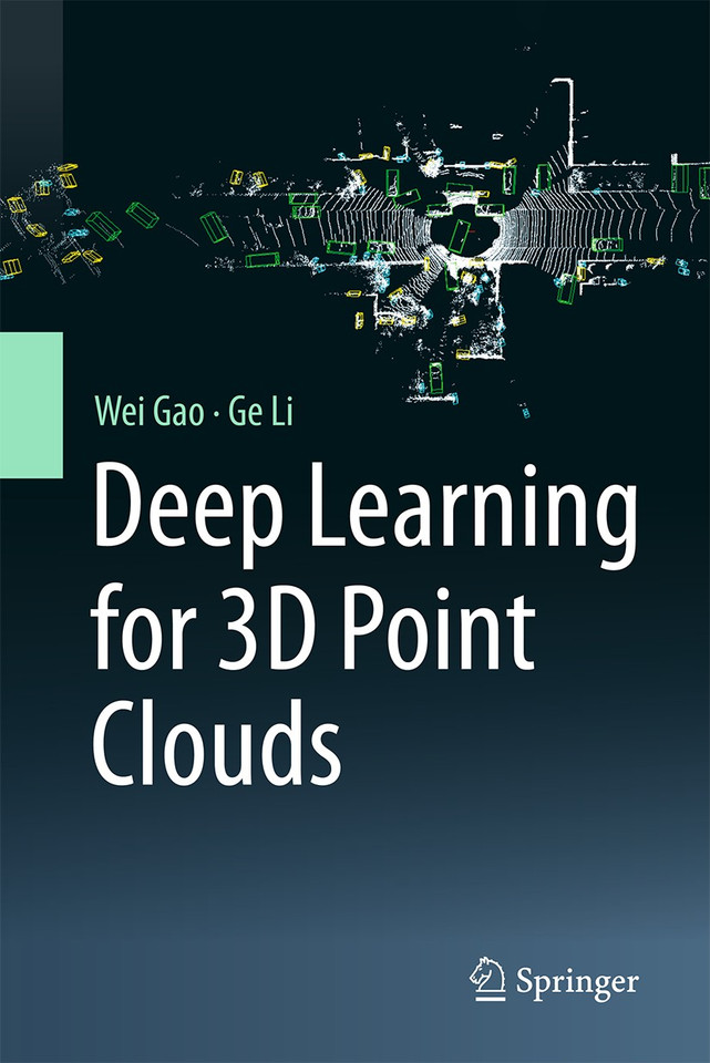 Deep Learning for 3D Point Clouds book cover by Wei Gao, Ge Li