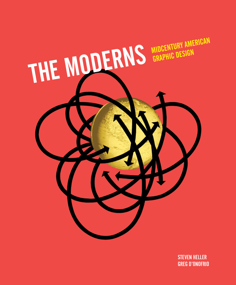 The Moderns: Midcentury American Graphic Design book cover by Greg D'Onofrio, Steven Heller
