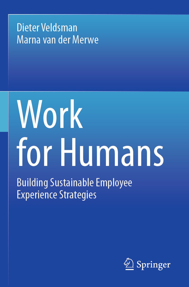 Work for Humans: Building Sustainable Employee Experience Strategies book cover by Dieter Veldsman, Marna van der Merwe