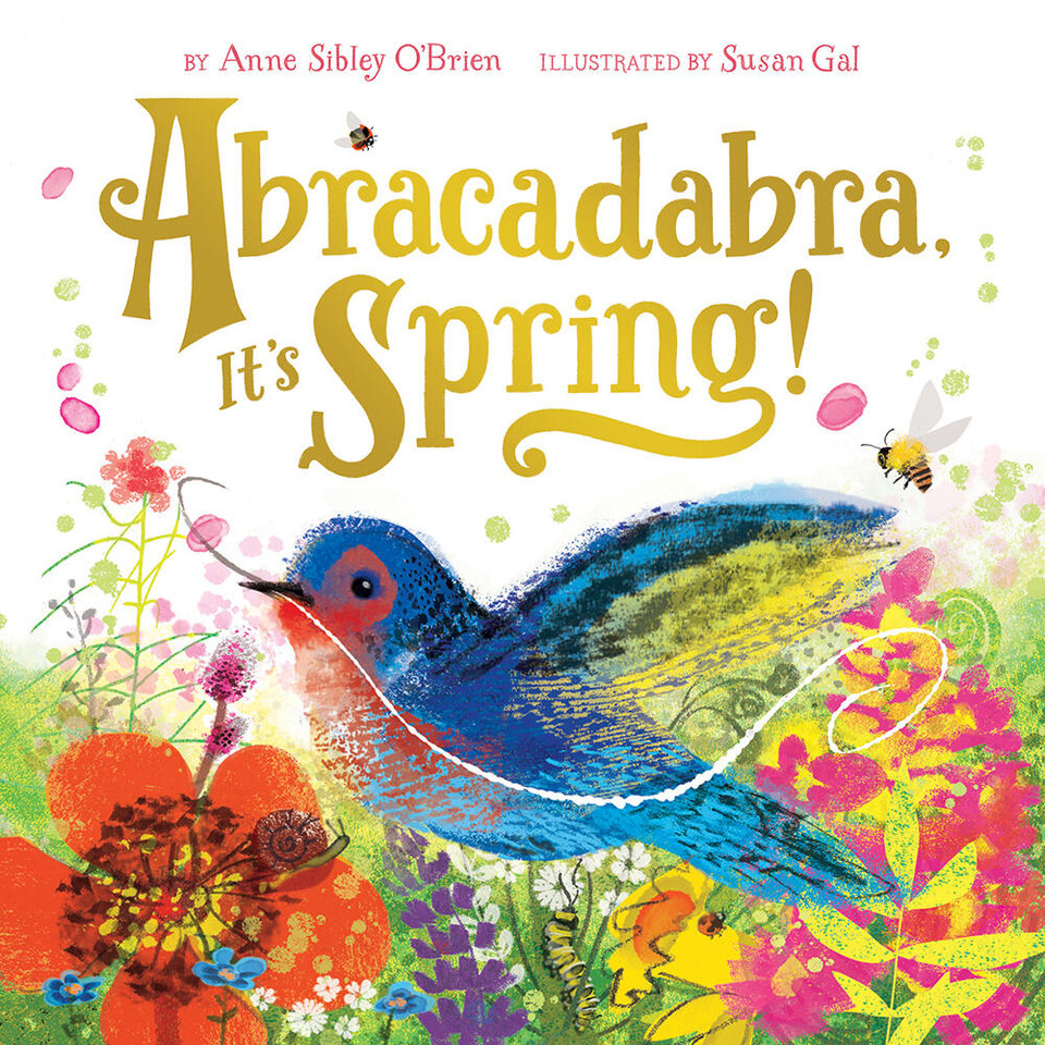 Abracadabra, It's Spring!: A Picture Book (Seasonal Magic) book cover by Susan Gal, Anne Sibley O'Brien