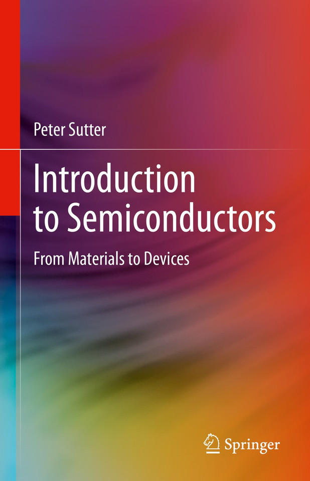 Introduction to Semiconductors: From Materials to Devices book cover by Peter Sutter