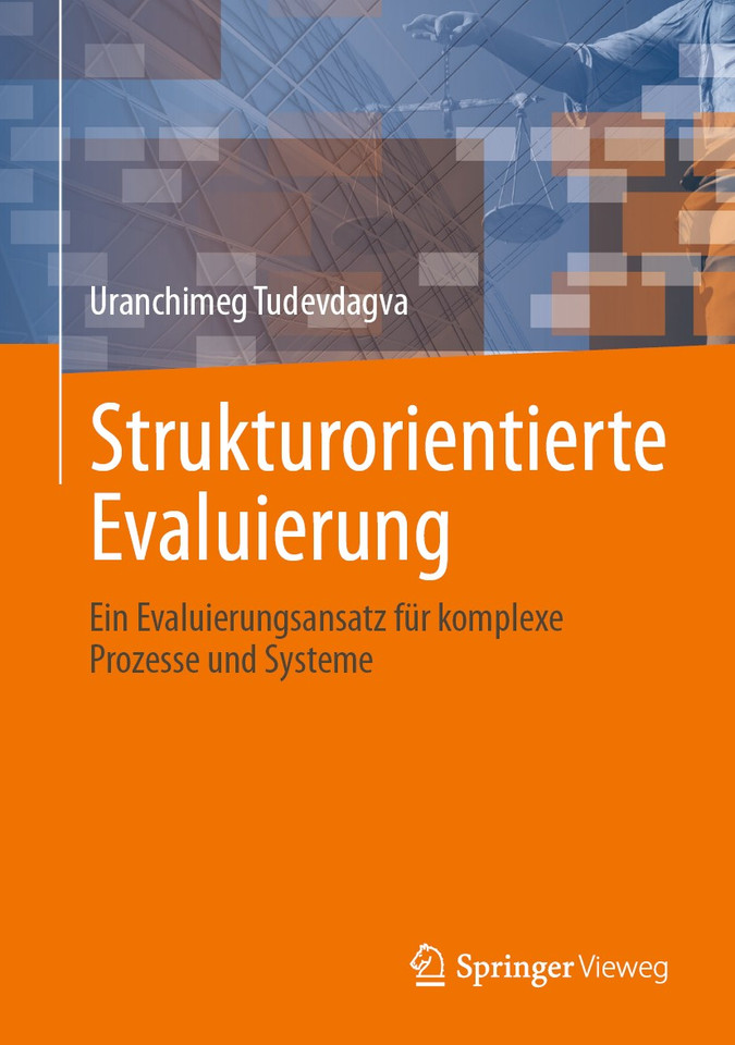Strukturorientierte Evaluierung: Ein Evaluierungsansatz für komplexe Prozesse und Systeme book cover by Uranchimeg Tudevdagva