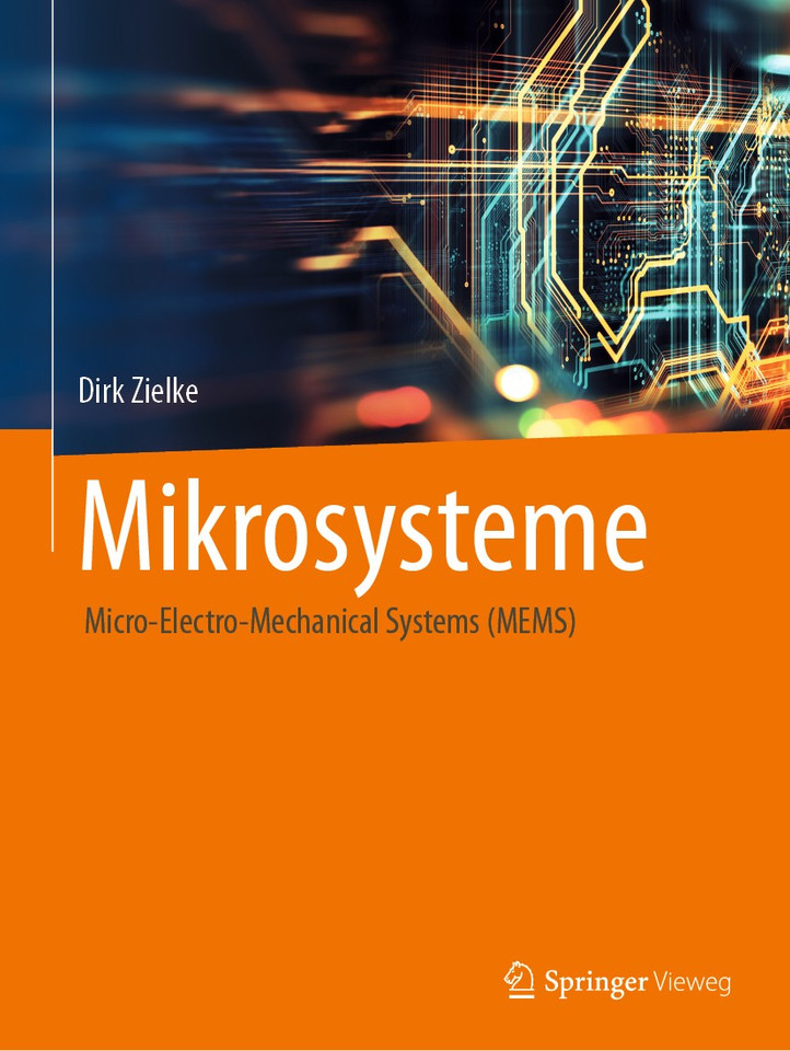 Mikrosysteme: Micro-Electro-Mechanical Systems (MEMS) book cover by Dirk Zielke