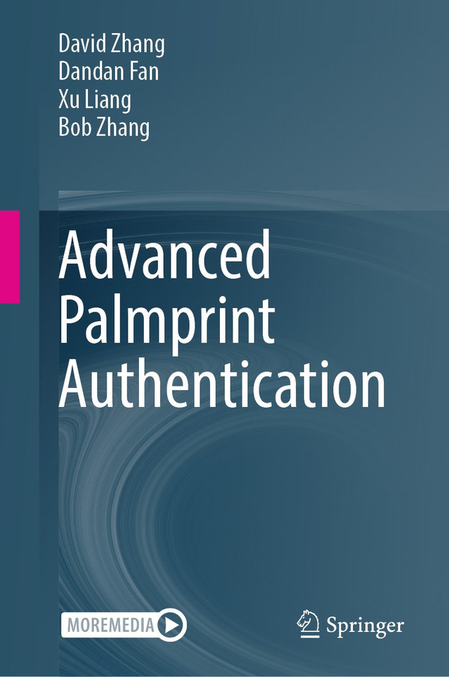 Advanced Palmprint Authentication book cover by David Zhang, Dandan Fan, Xu Liang, Bob Zhang