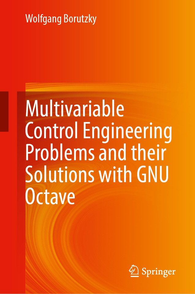 Multivariable Control Engineering Problems and their Solutions with GNU Octave book cover by Wolfgang Borutzky