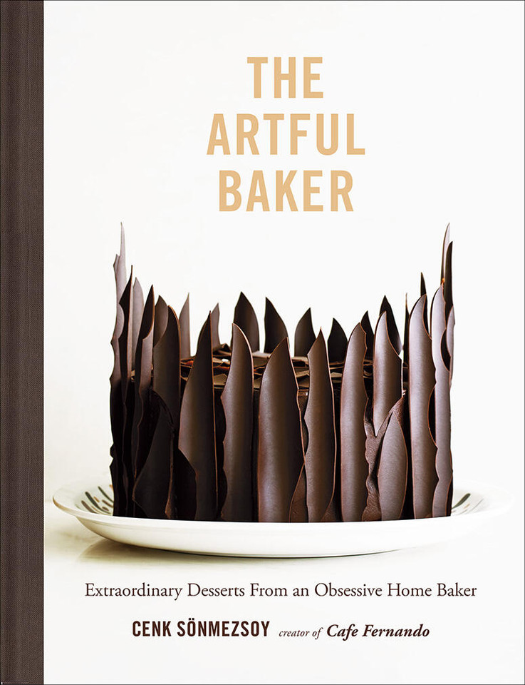 The Artful Baker: Extraordinary Desserts From an Obsessive Home Baker book cover by Cenk Sonmezsoy