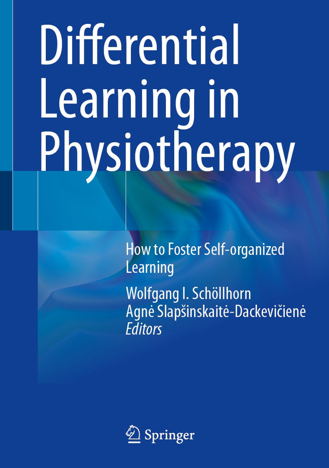Differential Learning in Physiotherapy: How to Foster Self-organized Learning book cover by 